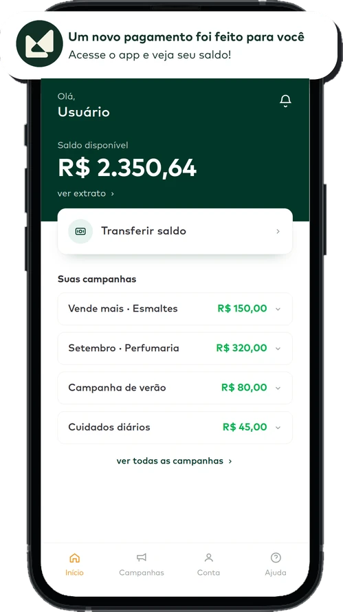 Aplicativo do vendedor: saldo disponível, transferência via Pix, campanhas de que participa e aviso de pagamento.
